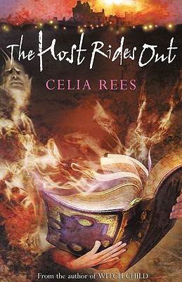 The Host Rides Out - Rees, Celia