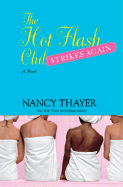 The Hot Flash Club Strikes Again