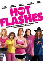 The Hot Flashes - Susan Seidelman
