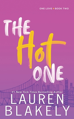 The Hot One - Blakely, Lauren