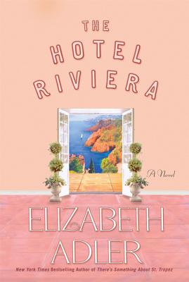 The Hotel Riviera - Adler, Elizabeth