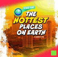 The Hottest Places on Earth