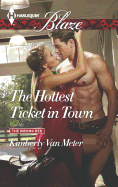 The Hottest Ticket in Town
