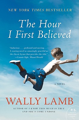 The Hour I First Believed - Lamb, Wally