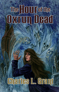 The hour of the Oxrun dead