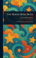 The House Boat Boys