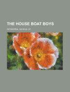 The House Boat Boys