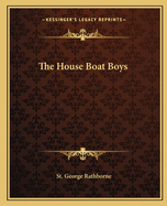 The House Boat Boys