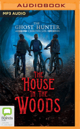 The House in the Woods