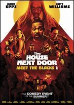 The House Next Door: Meet the Blacks 2