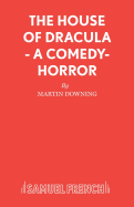 The House of Dracula - A comedy-horror
