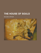 The House of Souls