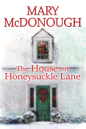 The House on Honeysuckle Lane