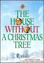The House Without a Christmas Tree