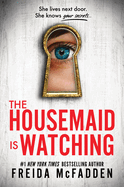 The Housemaid Is Watching