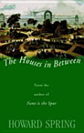 The houses in between.