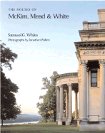 The Houses of McKim, Mead & White