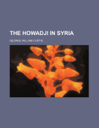 The Howadji in Syria