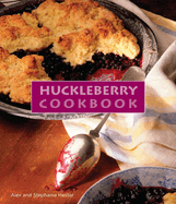 The Huckleberry Cookbook
