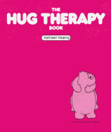The Hug Therapy Book