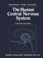 The Human Central Nervous System: A Synopsis and Atlas