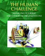 The Human Challenge: Managing Yourself and Others in Organizations