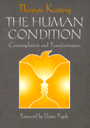 The Human Condition: Contemplation and Transformation