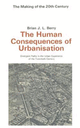 The Human Consequences of Urbanization