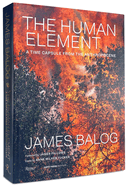 The Human Element: A Time Capsule from the Anthropocene