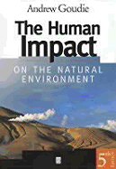 The Human Impact on the Natural Environment