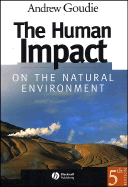 The Human Impact on the Natural Environment
