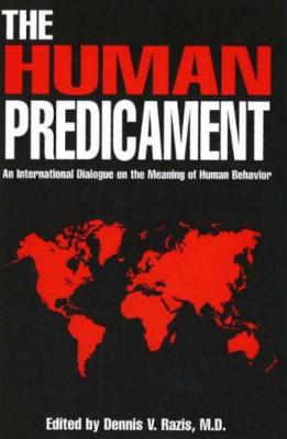 The Human Predicament - Razis, Dennis