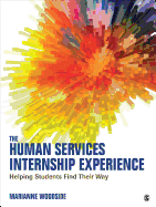 The Human Services Internship Experience: Helping Students Find Their Way