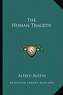 The Human Tragedy
