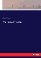 The Human Tragedy