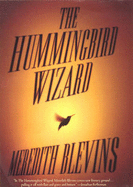 The Hummingbird Wizard