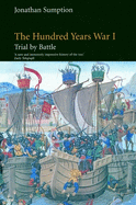 The Hundred Years War, Volume 1: Trial by Battle