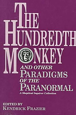 The Hundredth Monkey - Frazier, Kendrick (Editor)