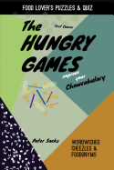 The Hungry Games - Improve Your Chowcabulary