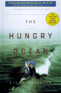 The Hungry Ocean: A Swordboat Captain's Journey