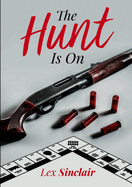 The Hunt Is on