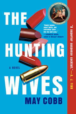 The Hunting Wives - Cobb, May