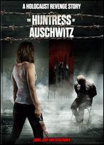 The Huntress of Auschwitz