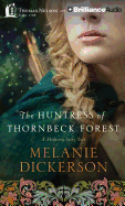 The Huntress of Thornbeck Forest