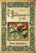 The Huntsman's Tale