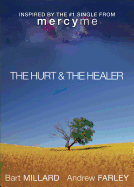 The Hurt & the Healer