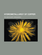 The Hydrometallurgy of Copper