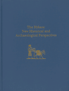 The Hyksos: New Historical and Archaeological Perspectives