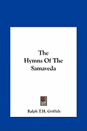 The Hymns Of The Samaveda
