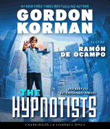 The Hypnotists (the Hypnotists, Book 1): Volume 1